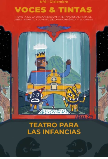 Portada de Voces & Tintas número 6, Teatro para las infancias, con un escenario rojo y personajes de teatro